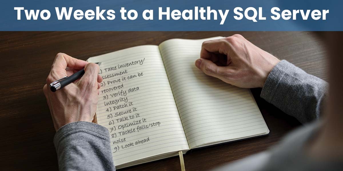 two weeks to a health sql server