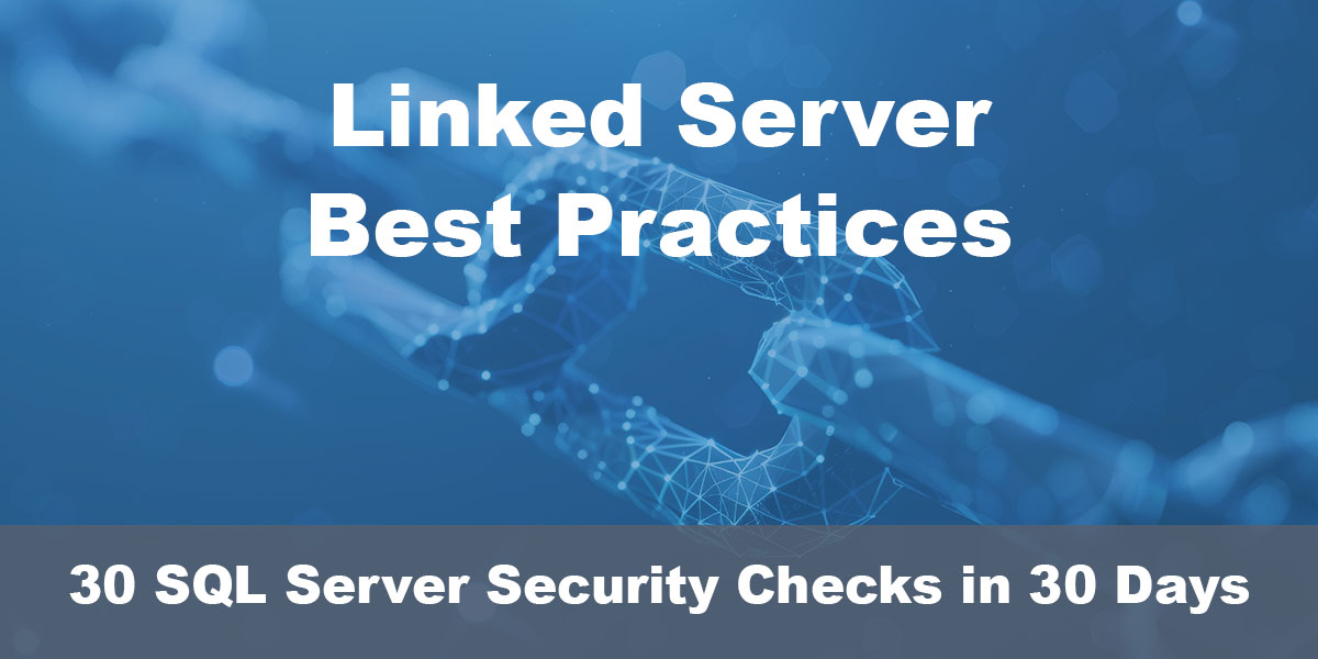 sql server linked servers security