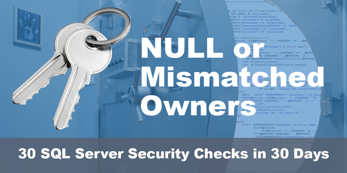 NULL or mismatched database owners
